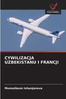 Cywilizacja Uzbekistanu I Francji (Polish Edition) 6209570011 Book Cover