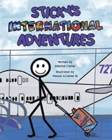 Sticky's International Adventures (Sticky's Adventures) 1038329833 Book Cover