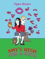 Amy's Wish for a Kiss 1035802384 Book Cover