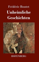Unheimliche Geschichten 3743740117 Book Cover