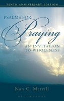 Psalms for Praying: An Invitation to Wholeness 0826410456 Book Cover