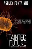 Tainted Future 0692681922 Book Cover