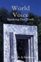 World Voice: Speaking Our Truth 1937526003 Book Cover