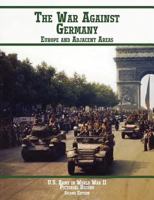 United States Army in World War II, Pictorial Record, War Against Germany: Europe and Adjacent Areas 1780398948 Book Cover