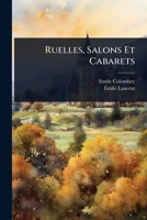 Ruelles, Salons Et Cabarets (French Edition) 1024852547 Book Cover