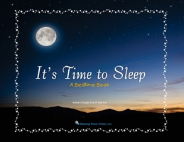 It's Time to Sleep: A Bedtime Book 1957035056 Book Cover