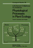 Physiological Processes in Plant Ecology: Toward a Synthesis with Atriplex 3642676391 Book Cover