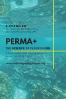 Perma+: The Science of Flourishing B0BFVVBBTH Book Cover