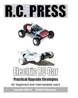 Electric RC Car: Practical Upgrade Strategies 1440411131 Book Cover