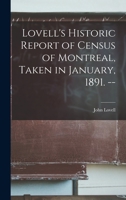 Lovell's Historic Report of Census of Montreal, Taken in January, 1891. -- 3337872999 Book Cover