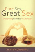 Pure Sex, Great Sex Paperback 2013 0989641104 Book Cover