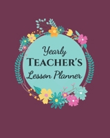 Yearly Teacher's Lesson Planner: Academic Year Lesson Plan and Record Book; Space for 10 months of planning - Weekly and Monthly academic organizer, magenta floral cover 169838162X Book Cover