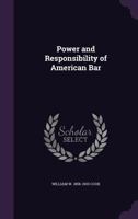Power and Responsibility of American Bar 1240119550 Book Cover