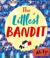 The Littlest Bandit 1471172538 Book Cover