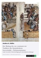 Der Beitrag des ius commune zur Tradition des Staatsdenkens: Souver�nit�t - Parlamentarismus 3656288194 Book Cover
