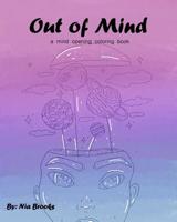 Out of Mind: a mind opening coloring book 1082031755 Book Cover