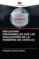 RÉFLEXIONS PERSONNELLES SUR LES ÉVALUATIONS DE LA PANDÉMIE DE COVID-19 6204031759 Book Cover