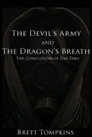 The Devil's Army and The Dragon's Breath 1490335366 Book Cover