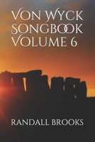 Von Wyck Songbook Volume 6 1096243423 Book Cover