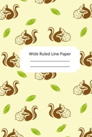 Cute Baby Squirrel Theme Wide Ruled Line Paper 1675311099 Book Cover