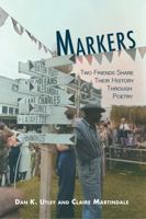 Markers: A Shared History through Poetry 1622889169 Book Cover