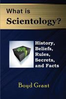 What Is Scientology?: History, Beliefs, Rules, Secrets and Facts 1634282337 Book Cover