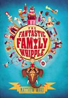 The Fantastic Family Whipple 159514689X Book Cover