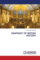Snapshot of British History 6203202037 Book Cover