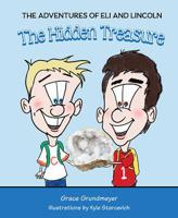 The Adventures of Eli and Lincoln: The Hidden Treasure 1645430308 Book Cover