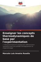 Enseigner les concepts thermodynamiques de base par l'expérimentation (French Edition) 6208630932 Book Cover