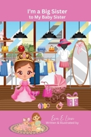 I'm a Big Sister to My Baby Sister (Family) B0H6GVF554 Book Cover