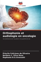 Orthophonie et audiologie en oncologie: Surveillance de l'audition et qualité de vie 6206295346 Book Cover