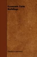 Economic Farm Buildings 1443773263 Book Cover