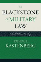 The Blackstone of Military Law: Colonel William Winthrop 0810861771 Book Cover