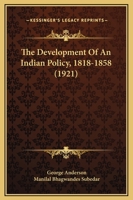 The Development of An Indian Policy 0353954241 Book Cover