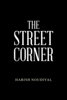 The Street Corner 1664126414 Book Cover
