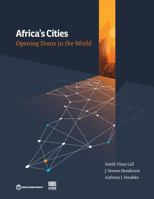 Africa's Cities: Opening Doors to the World 1464810443 Book Cover