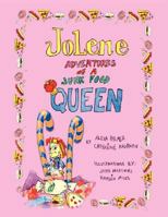 Jolene: Adventures of a Junk Food Queen 0615136303 Book Cover