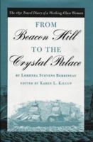 From Beacon Hill to the Crystal Palace: The 1851 Travel Diary of  a Working-Class Woman 0877457948 Book Cover
