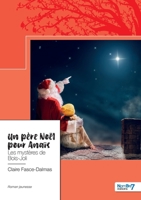 Un père Noël pour Anaïs: Les mystères de Bois-Joli (French Edition) B0FYD4QNGW Book Cover