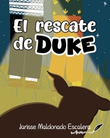 El rescate de Duke 1956753540 Book Cover