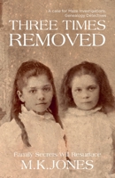Three Times Removed 1802274200 Book Cover