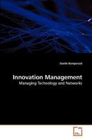 Innovation Management: Managing Technology and Networks 3639212711 Book Cover