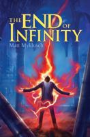 The End of Infinity 1416995684 Book Cover