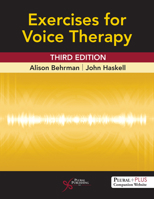 Exercises for Voice Therapy : Third Edition 1635501830 Book Cover