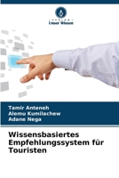 Wissensbasiertes Empfehlungssystem für Touristen (German Edition) 6206996492 Book Cover