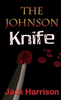 The Johnson Knife 1291020454 Book Cover