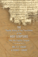 History of the Translation of the Holy Scriptures Into the English Tongue: With Specimens of the Old English Versions 1592443435 Book Cover