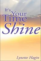 It's Your Time to Shine 0892768053 Book Cover