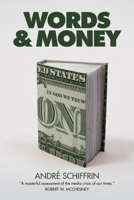 Words & Money 1844676803 Book Cover